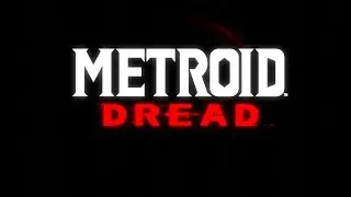 Metroid Dread &ndash; UnOfficial Trailer