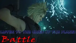 Final Fantasy VII Rebirth OST - Listen to the Cries of the Planet(Sleeping Forest Battle)