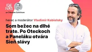 Som bežec na dlhé trate, vraví Vladimír Kobielsky. Po Oteckoch a Paneláku otvára Sieň slávy