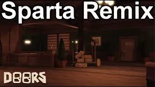 Roblox DOORS | Sparta Remix