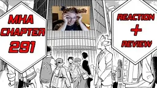 My Hero Academia Chapter 291 Reaction/Review