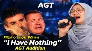 Emotional Filipino Singer Wina Stuns Judges With 'I Have Nothing'' | AGT Audition