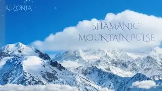 Shamanic Mountain Pulse - Grounding Meditation | Drums &bull; Nature &bull; Silence