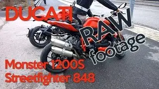 Raw Footage: Ducati Monster 1200S vs Streetfighter 848 - &auml;&auml;net & mielipiteet - exhaust sound