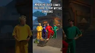 when the guild comes together for mythic dungeons #wow #worldofwarcraft #warcraft