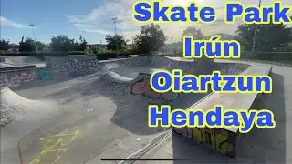 Skate Park Ir&uacute;n + Oiartzun + Hendaya
