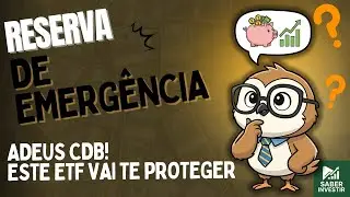 CDB ou ETF de Renda Fixa? Onde deixar a Reserva de Emerg&ecirc;ncia para ter MAIS Lucro.