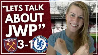 &ldquo;LETS TALK ABOUT JWP&rdquo; 😍 | WEST HAM 3-1  CHELSEA | STADIUM REACTION