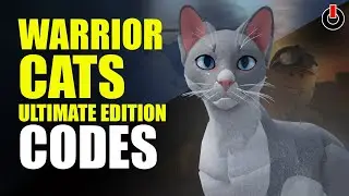 (2022) How to Use * Warrior Cats * Codes | Latest & Valid Warrior Cats Ultimate Edition Codes
