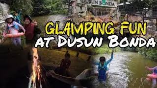 Our Family Glamping Trip at Dusun Bonda 🏕️ River, Pool & Marshmallow Fun