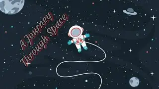 A Journey through Space