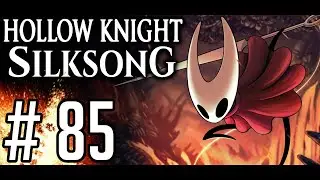 HOLLOW KNIGHT: SILKSONG [#85] - BOSS Karmelita || 4K GAMEPLAY PL