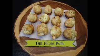 Dill Pickle Puffs - Quick & Easy Appetizer