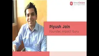 Impact Guru founder Piyush Jain talking about idea, growth & future of Impact Guru
