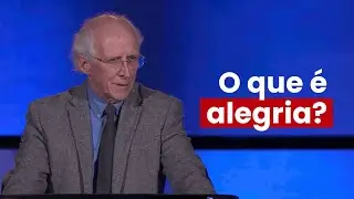O que é alegria? // John Piper