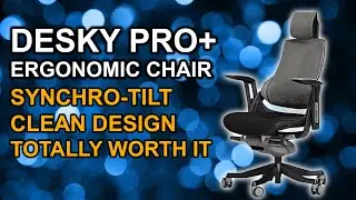 Обзор эргономичного кресла Desky Pro+ — ЛУЧШЕЕ кресло на рынке!