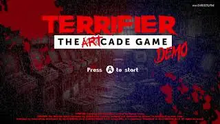 TERRIFIER The ArtCade Game DEMO | Fright Night Weekend Begins🤡