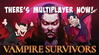 IT HAS CO-OP NOW! - Vampire Survivors