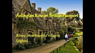 The  most beautiful Village in England | Arlington Row Cottages featured inside UK Passport