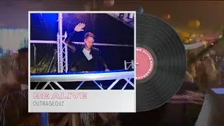 Outrageouz - Be Alive