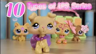10 Types of LPS Series! {Skit}