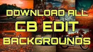 HOW TO DOWNLOAD ALL CB EDIT BACKGROUND,ALL CB EDITS BACKGROUND/download my 100 cb Background