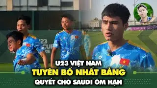 Live từ Saudi Arabia: U23 Việt Nam muốn né Nhật Bản