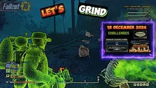 FO76 - Grind - 18 December 2024 (Gleaming Depths - Season 19)
