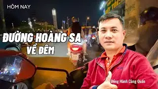 ĐƯỜNG HOÀNG SA VỀ ĐÊM - 22.12.2025