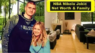 Meet Nikola Jokić For (Denver Nuggets) Net Worth, Wife, Kids, NBA Legacy & Full Story