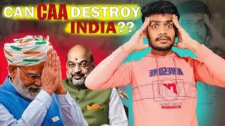 CAA is not good for Indians| CAA Implementation || why CAA