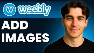 How To Add Images To Weebly (Tutorial 2025)