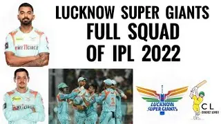 Lucknow Super Giants Full Squad Of IPL 2022 (Cricket lover B) | IPL 2022 Full Squads