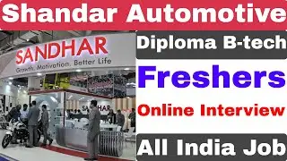 Sandhar Automotive Recruitment 2021 | Diploma  B-tech | Sandhar Automotive Job 2021