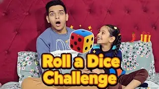 Roll a Dice Challenge 🎲 | Whatever I Roll, I Have To Do It | Brother vs Sister | Sarleen and Aditya