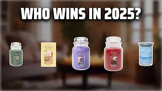 The Top 5 Best Yankee Candles in 2025 - Must Watch Before Buying!