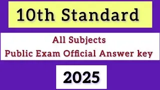 10th std Public exam Official Answer key 2025 | All subjects Answer key
