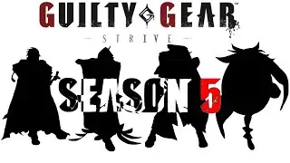 Who Will Be in Guilty Gear Strive's Season 5?