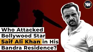 Bollywood Actor Saif Ali Khan Attacked at Mumbai Home | Latest Updates from India