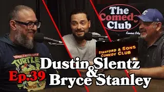 Kansas City Comedy History! Dustin Slentz & Bryce Stanley Talk Stanford&rsquo;s Comedy Club | Ep 39