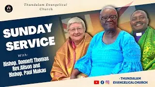 09 OCTOBER 2022 |Sunday Morning Service | Special Guests:Bishop.Donet Thomas, Rev.Alison,Bishop Paul
