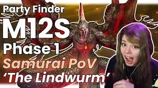 『 FFXIV 』M12S PHASE 1 - The Lindwurm AAC Heavyweight 4 SAVAGE First Clear (SAM PoV - Party Finder)