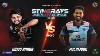 MATCH 02 || PULINJODE VS KINGS AMMA || Stingrays Premier League - Season 2 || Kottapuram Stingrays