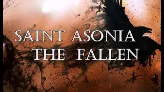 Saint Asonia - The Fallen (Lyric Video) HD