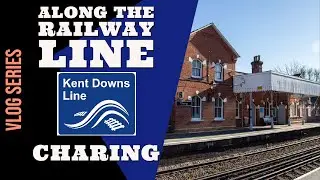 Along The Railway Line | Charing Railway Station
