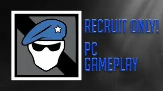 Tom Clancy's Rainbow Six Siege - Recruit Only Challenge - No Commentary