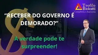 Receber do governo demora? Descubra por que o pagamento pode ser mais rápido do que você imagina!