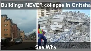 See reasons Why buildings don't COLLAPSE in ONITSHA ANAMBRA STATE