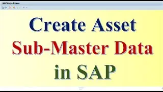 How to Create Asset Sub Master in SAP