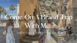 COME ON A BRAND TRIP WITH ME TO MALLORCA!